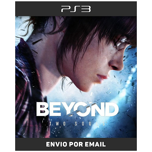 BEYOND: Two Souls - PS3 Mídia Digital - Sir Games - Jogos Digitais para PS3,  PS4, PS5 e Nintendo Switch