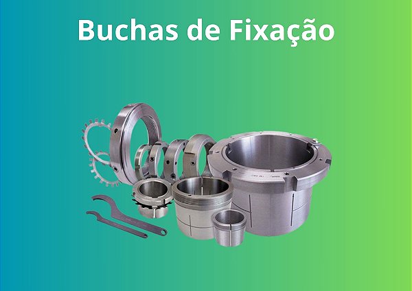 BUCHAS DE FIXAÇÃO