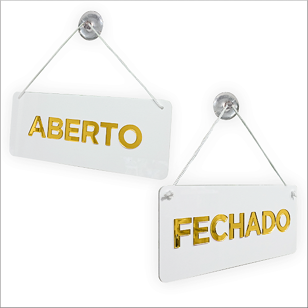 Placa Branca Em Acrílico Aberto/Fechado Espelhado Dourado