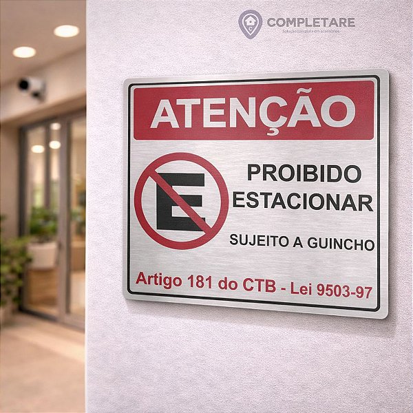 Placa Informativa - ACM Aço Escovado - PROIBIDO ESTACIONAR