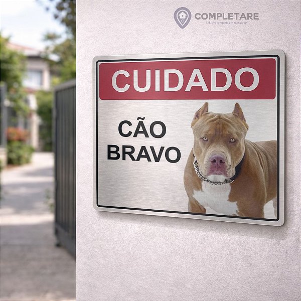 Placa Informativa - ACM Aço Escovado - CUIDADO CÃO BRAVO