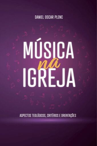 Música na Igreja (Daniel Oscar Plenc)