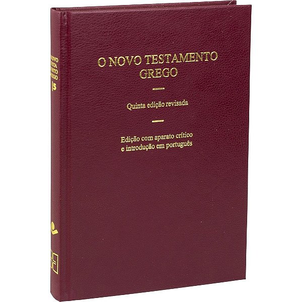 O Novo Testamento Grego - 5ª Edição Revisada #