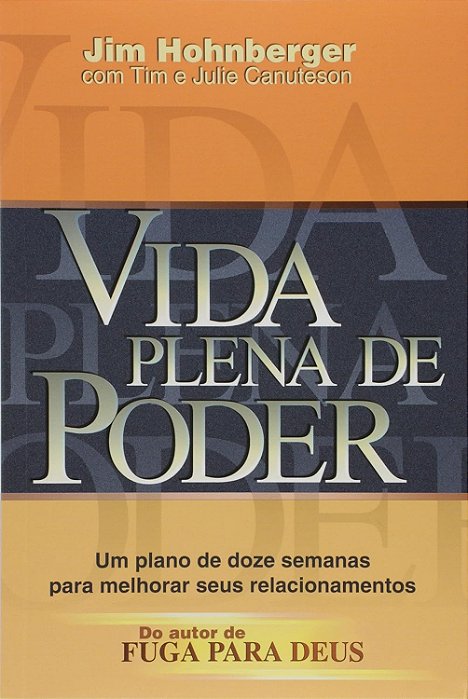 *Vida Plena de Poder (Jim Hohnberger)
