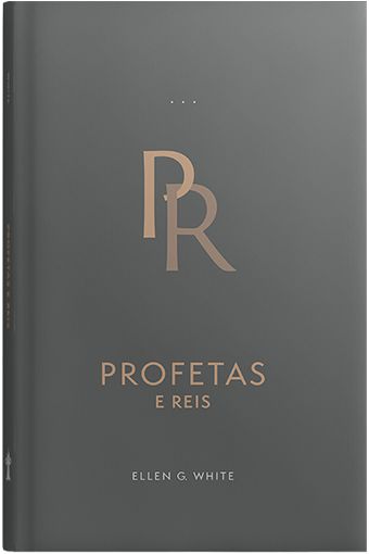 Profetas e Reis (Ellen G. White) | Edição Atualizada (Encadernado)
