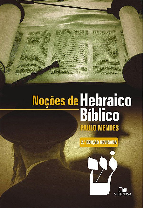 Noções de Hebraico Bíblico (Paulo Mendes)