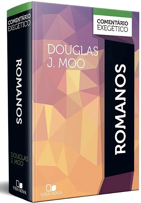 Romanos: comentário exegético (Douglas J. Moo) #