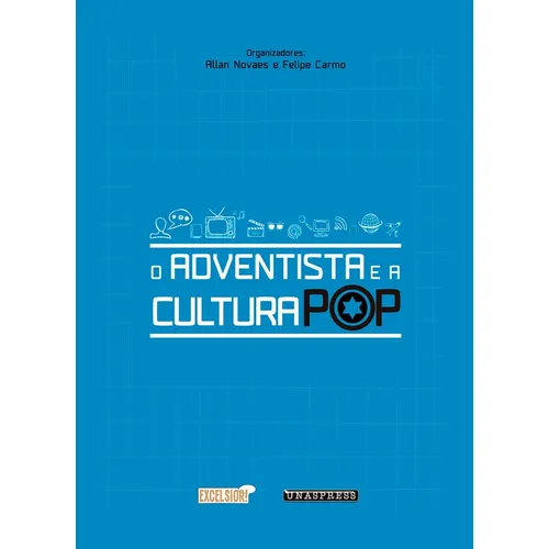 O Adventista e a Cultura Pop (Allan Novaes)