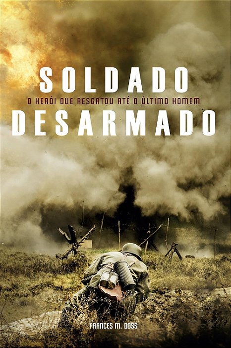 Soldado Desarmado (Frances M. Doss)