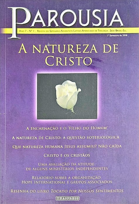 *Parousia - A Natureza de Cristo