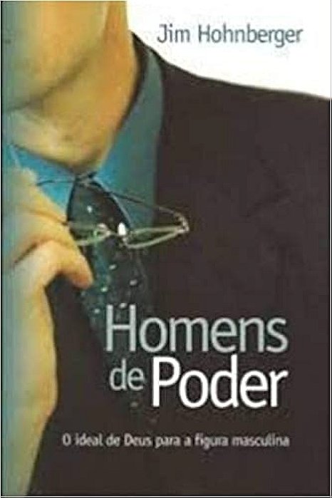 Homens de Poder (Jim Hohnberger)