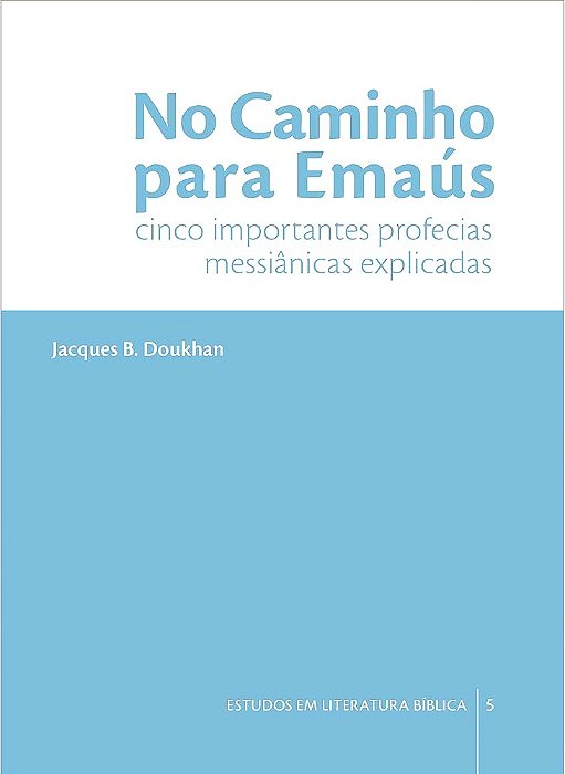 No Caminho para Emaús (Jacques Doukhan) | Capa Dura