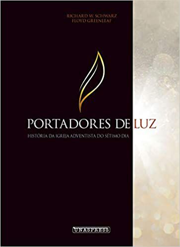 Portadores de Luz (Richard Schwarz; Floyd Greenleaf) - Capa Dura