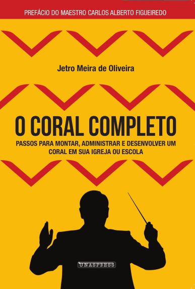 O Coral Completo (Jetro Oliveira)