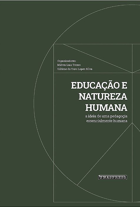 Educação e Natureza Humana (Milton Luiz Torres)