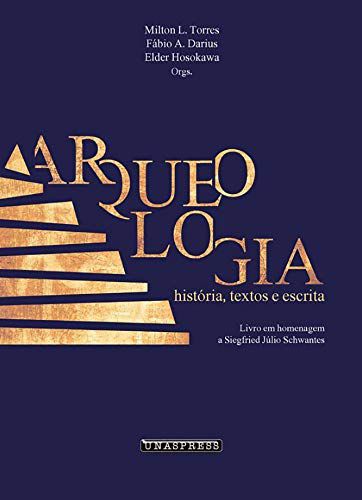 Arqueologia (Milton Torres; Fábio Darius; Helder Hosokawa)