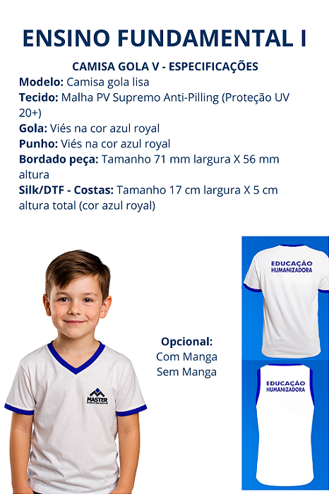 CAMISA GOLA V - ENSINO FUNDAMENTAL I (1° AO 5° ANO)