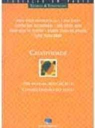 Livro Criatividade: Psicologia, Educação e Conhecimento do Novo Autor Vasconcelos, Mário Sérgio e Outros (2002) [usado]