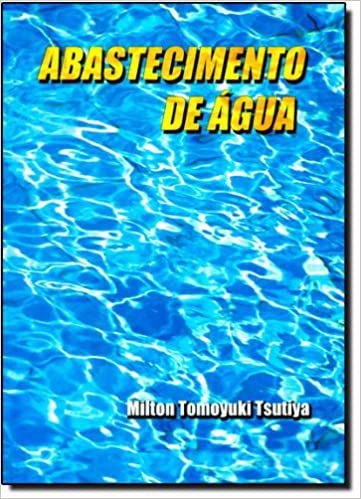 Livro Abastecimento de Água Autor Tsutiya, Milton Tomeyuki (2006) [usado]