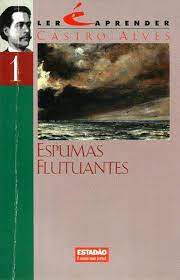 Livro Espumas Flutuantes Autor Alves, Castro [usado]