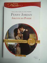 Livro Harlequin Paixão N. 277- Amante do Poder 2/2 Autor Jordan, Penny (2012) [usado]