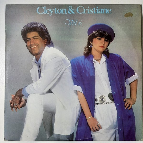 Disco de Vinil Cleyton & Cristiane Vol. 6 Interprete Cleyton e Cristiane (1987) [usado]