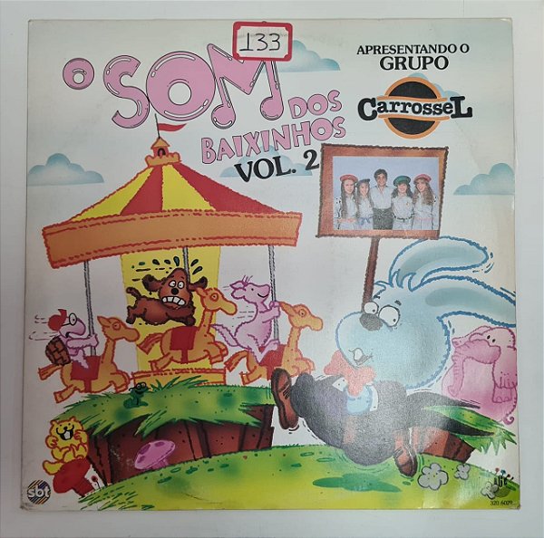 Disco de Vinil o Som dos Baixinhos Vol.2 Interprete Grupo Carrossel (1989) [usado]