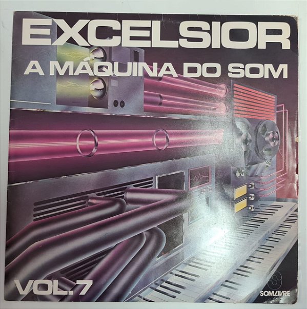 Disco de Vinil Excelsior - a Máquina do Som Interprete Vários Artistas (1978) [usado]