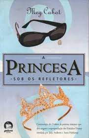 Livro a Princesa sob os Refletores - Diário da Princesa Autor Cabot, Meg (2009) [usado]