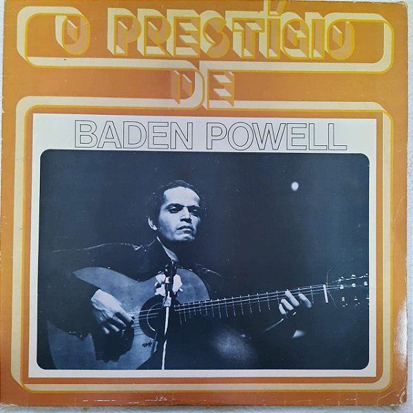 Disco de Vinil Baden Powell ‎- o Prestígio de Baden Powell Interprete Baden Powell (1984) [usado]