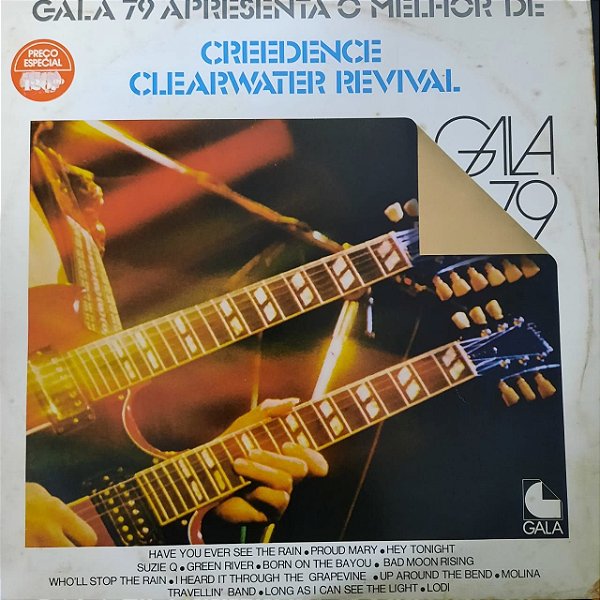 Disco de Vinil Creedence Clearwater Revival - Gala 79 Apresenta o Melhor de Interprete Creedence Clearwater (1979) [usado]