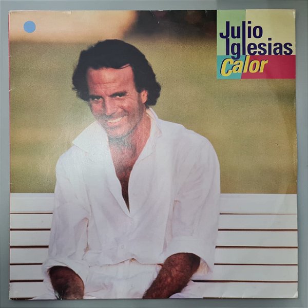 Disco de Vinil Calor Interprete Julio Iglesias (1992) [usado]