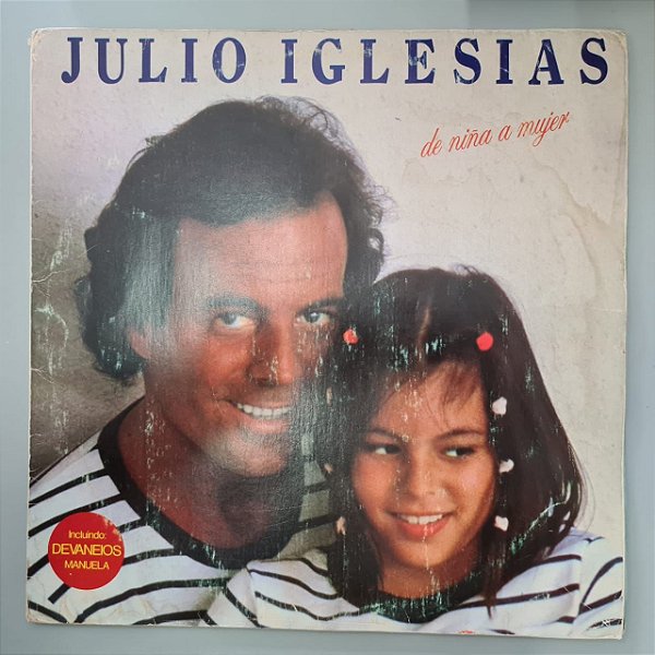 Disco de Vinil de Niña a Mujer Interprete Julio Iglesias (1981) [usado]