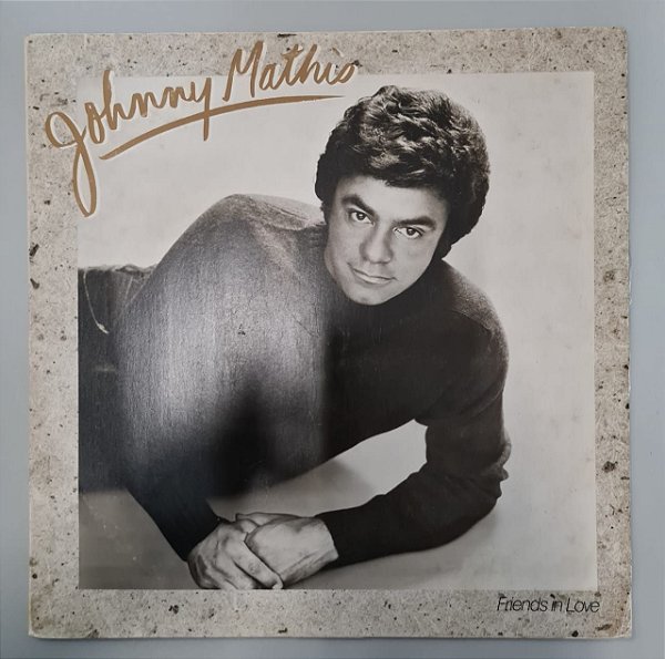 Disco de Vinil Friends In Love Interprete Johnny Mathis (1982) [usado]