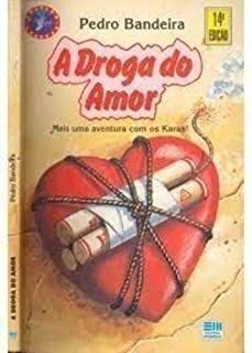 Livro Droga do Amor, a Autor Bandeira, Pedro (1994) [usado]