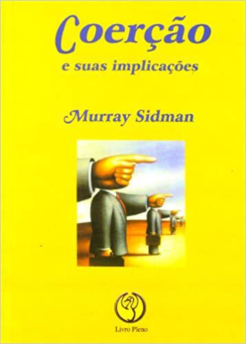 Livro Coerção e suas Implicações Autor Sidman, Murray (2003) [usado]