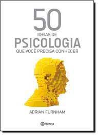 Livro 50 Ideias de Psicologia que Você Precisa Conhecer Autor Furnham, Adrian (2018) [seminovo]