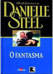 Livro o Fantasma Autor Steel, Danielle (1997) [usado]