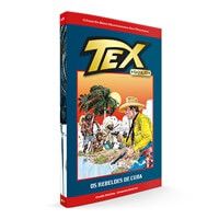 Gibi Tex Gold - os Rebeldes de Cuba N. 12 Autor Nolitta, Guido e Orestes Suárez (2018) [seminovo]
