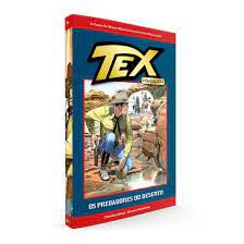 Gibi Tex Gold : os Predadores do Deserto - N. 6 Autor Nizzi, Claudio e Bruno Brindisi (2018) [seminovo]