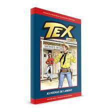 Gibi Tex Gold: as Hienas de Lamont- N. 14 Autor Nizzi, Claudio e Ernesto Garcia Seijas (2018) [seminovo]