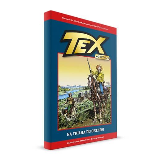Gibi Tex Gold: na Trilha do Oregon N. 13 Autor Manfredi, Gianfranco e Carlos Gómes (2018) [seminovo]