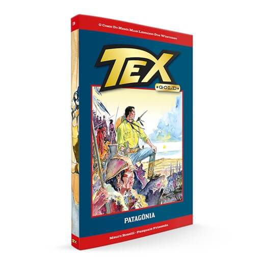 Gibi Tex Gold: Patagônia N. 3 Autor Boselli, Mauro e Pasquale Frisenda (2018) [seminovo]