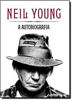 Livro Neil Young: a Autobiografia Autor Young, Neil (2012) [usado]