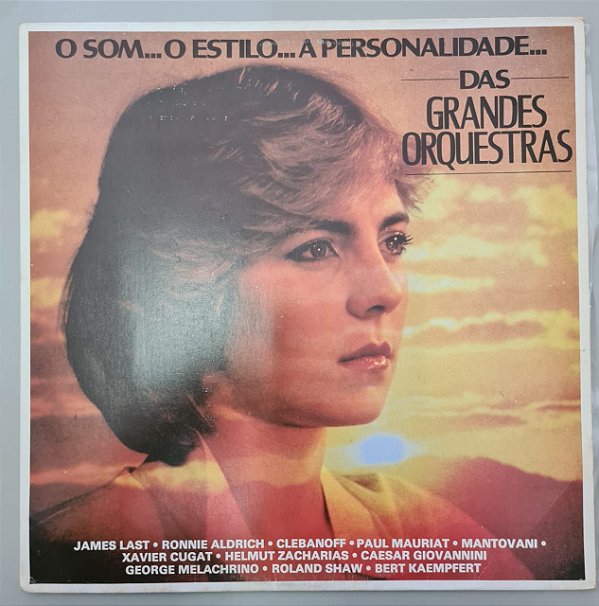 Disco de Vinil o Som... o Estilo... a Personalidade das Grandes Orquestras Interprete Vários Artistas (1987) [usado]