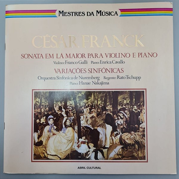 Disco de Vinil Mestres da Música - César Franck Interprete César Franck. (1980) [usado]