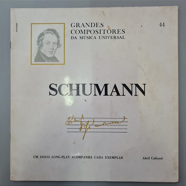 Disco de Vinil Schumann - Grandes Compositores da Música Universal Interprete Robert Schumann (1970) [usado]