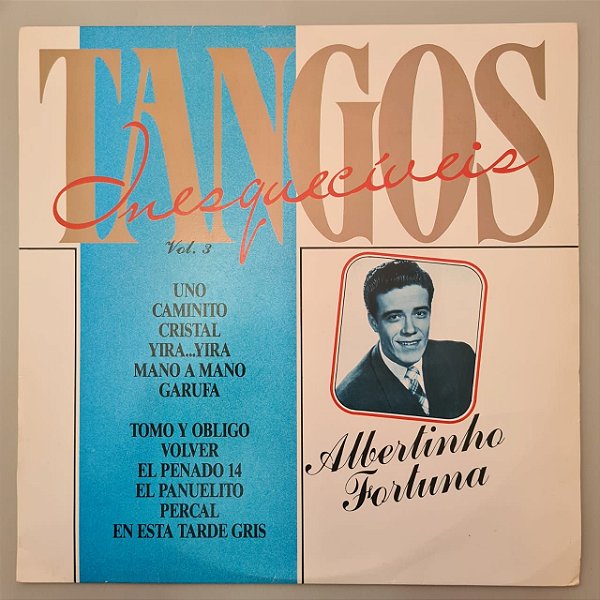 Disco de Vinil Tangos Inesquecíveis Interprete Albertinho Fortuna (1986) [usado]