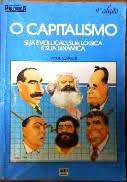 Livro o Capitalismo: sua Evolução, sua Lógica e sua Dinâmica Autor Singer, Paul (1987) [usado]