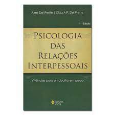 Livro Psicologia das Relações Interpessoais Autor Prette, Zilda A.p. (2014) [usado]